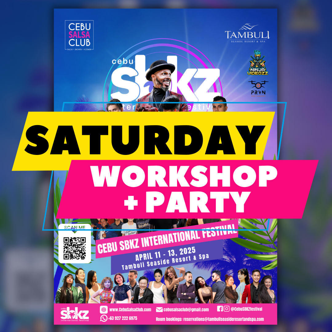Saturday Workshop + Parties