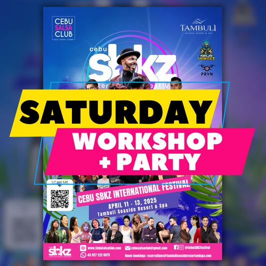 Saturday Workshop + Parties